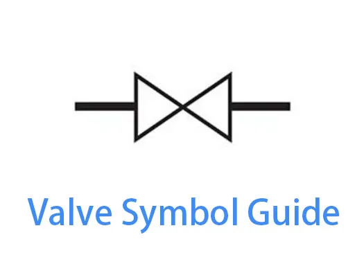 /Valve Symbol Guide